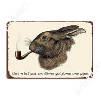 This Is Not A Hare Smoking A Pipe Magritte Parody Metal Plaque Poster Custom Wall Decor Mural Tin Sign Poster 20X30CM