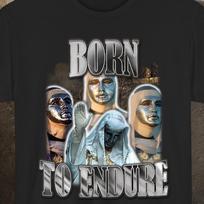 Born To Endure, King Baldwin Shirt, Christian Dad Shirt, Fathers Day Gift From Son, Unique Fathers Day Gift, Movie Shirt 4XL