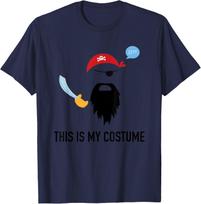 This is My Pirate Costume Funny Cool Birthday Gift T-Shirt Unisex T-Shirt XXL