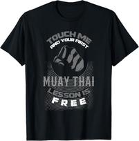 Touch Me and Your 1st Muay Thai Lesson is T-Shirt Unisex T-Shirt XXL