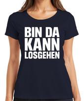 Bin Da Kann Kann Go Oktoberfest Carnival Party Beer Tent Saying Unisexs TShirt S
