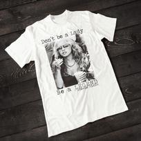 Stevie Nicks T-Shirt Don't Be A Lady Be A Legend, Unisex Cotton Tee M