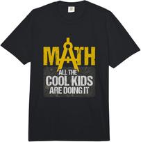 Maths All Cool Kids Do It Funny Gift Comfort Colors Adult Heavyweight  Unisex T-Shirt L