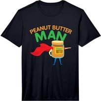 Funny Peanut Butter Hero Funny Gift Performance T-Shirt Unisex T-Shirt XXXXL