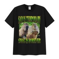 Capybara Sad Is Temporary Swag Is Forever T-shirt S