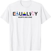 Equality Hurts No One Equal Rights T Shirt XXXXL