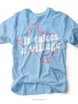 It Takes a Village | Texas T-Shirt | Ruby's Rubbish® 4XL