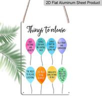2D Flat Things To Release Colorful Balloon Mental Health Positive Quote Metal Sign - 8.0x12.0inch Aluminum Wall Art, Therapy Office Self Care Decor 20*30cm