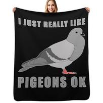 I Just Really Like Pigeons Ok Throw Blanket Outdoor Soft Blanket for Picnic Beach Camping Size: 75*100cm, Weight: 230 GSM