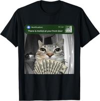 There is Motion at Your Front Door Funny Cat Motion Meme T-Shirt S