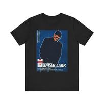 Speak Lark Graphic Print Retro Ad Art Crew Unisex Jersey Short Sleeve Tee  Unisex T-Shirt L