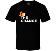 Be The Change Bitcoin T Shirt L