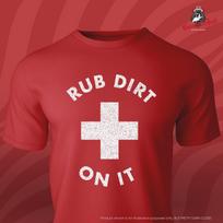 Rub Dirt On It Baseball T-Shirt | Funny Sports Tee L