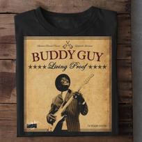 Buddy Guy Living Proof 74 Years Young TShirt All Size S to 5XL BS054 XXL