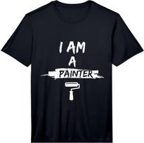 I'm A Painter Job Wall Birthday Gift for Painters Performance T-Shirt Unisex T-Shirt L