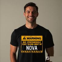 Warning May Spontaneously Stop Talking About Nova Gift Tee T-Shirt S