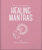 Little Book of Healing Mantras