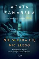 Tau nieko blogo nenutiks - Agata Zamarska