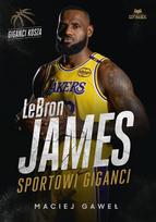 LeBron James. Sports giants