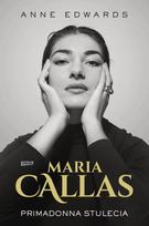 Maria Callas. Prima Donna of the Century