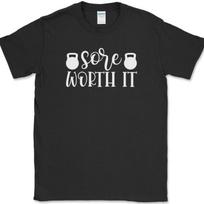Sore Worth It T-Shirt Funny Gym Fitness Lifting Workout Running Text Tee XL