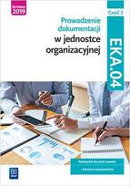 Maintaining documentation in the organizational unit. Qualification EKA.04. part 2