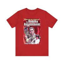 The Buddha Assassinator Graphic Print Movie Unisex Jersey Short Sleeve Tee  Unisex T-Shirt XXL