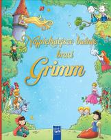 The most beautiful fairy tales of the Brothers Grimm