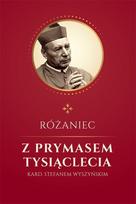 Rosary with the Primate of the Millennium, Cardinal Stefan Wyszyński