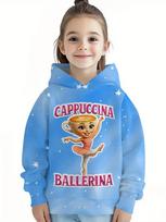 Cappuccina Ballerina Funnu Italian Brainrot Meme Girl Clothes Hoodies Autumn Winter Long Sleeve Sweatshirts Casual Children Tops 100