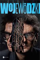 Kuba Wojewódzki. The Unauthorized Autobiography of BR