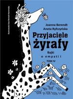 Friends of the Giraffe Vol. 4 Fairy Tales of Empathy