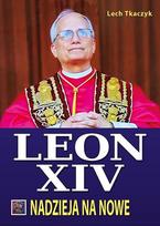 Pope Leo XIV. Hope for a New TW