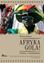 Africa Goals! Football and Everyday Life