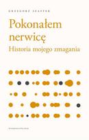 I Overcame Neurosis. The Story of My Struggle v.2
