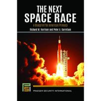 The Next Space Race: A Blueprint for American Primacy