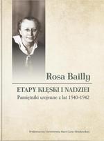 Rosa Bailly: Stages of Defeat and Hope: A Memoir...