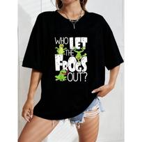 White T Shirt With Frog And Text Who Let The Frogs Out Casual Summer Wear For Women S juoda