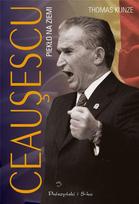 Ceausescu. Hell on Earth