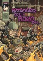 War Odyssey.. Vol. 10 March Through Hell 1944