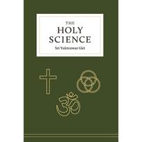 The Holy Science Prophets of all lands and ages have succeeded