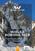 The Great Crown of the Tatras. Climbing Guide..
