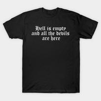 Hell is empty Shakespeare T-Shirt S-5XL XL