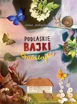 Podlasie fairy tales tralalajki
