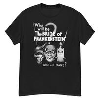 Bride of Frankenstein (1935) “who” t-shirt S