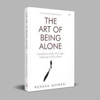 The Art of Being Alone: Loneliness Was My Cage, Solitude Is My Home (English)