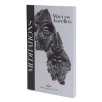 Meditations Marcus Aurelius Meditations is one of the greatest