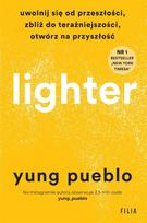 Lighter. Free yourself from the past, get closer to...
