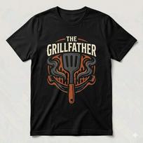 The Grillfather BBQ Dad Father's Day Funny Grill T-Shirt S