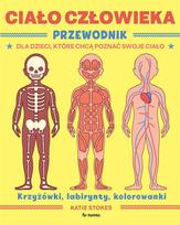 The Human Body: A Guide for Children Who...